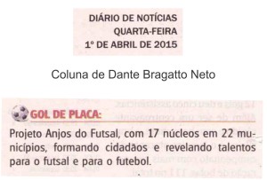 Anjos do Futsal na coluna de Dante Bragatto Neto no Jornal Diário de Notícias - 01/04/2015